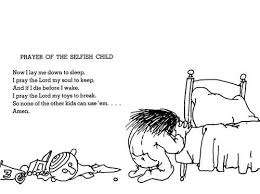 Prayer of the Selfish Childs